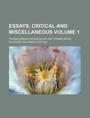 Book cover for Essays, Critical and Miscellaneous Volume 1