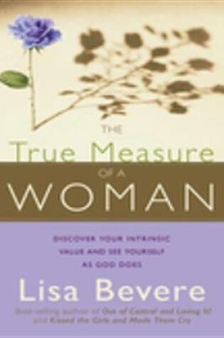 Cover of The True Measure of a Woman