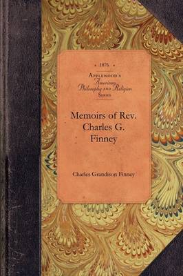 Cover of Memoirs of Rev. Charles G. Finney