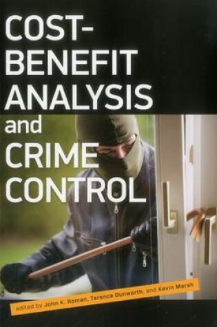 Cover of Cost Benefit Analysis and Crime Control