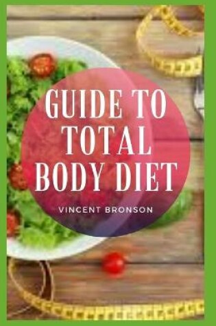 Cover of Guide to Total Body Diet