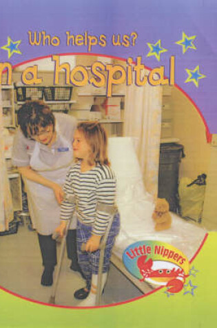 Cover of LN Who Helps Us: In Hospital