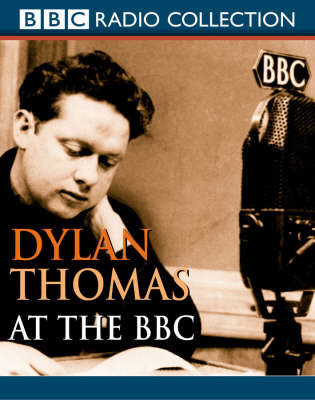 Book cover for Dylan Thomas at the BBC