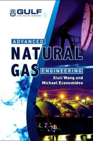 Cover of Advanced Natural Gas Engineering