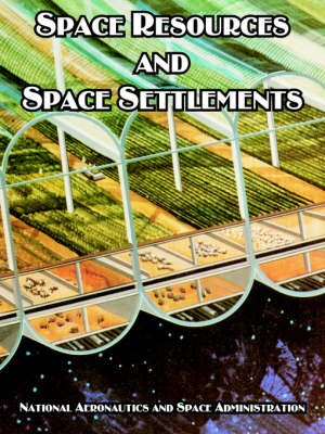 Book cover for Space Resources and Space Settlements