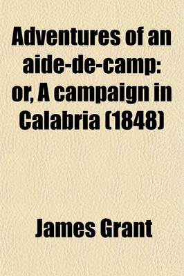 Book cover for Adventures of an Aide-de-Camp, or a Campaign in Calabria