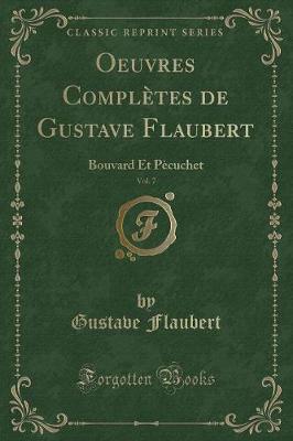Book cover for Oeuvres Complètes de Gustave Flaubert, Vol. 7