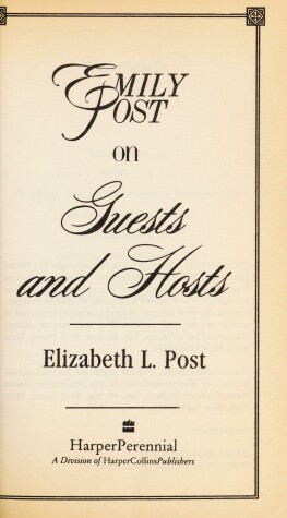 Book cover for Emily Post on Guests and Hosts