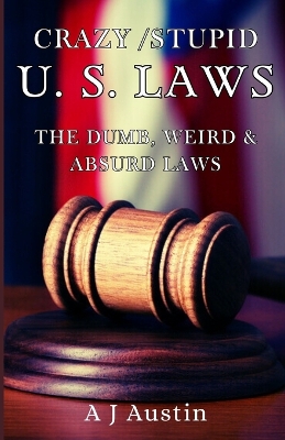 Book cover for Crazy/Stupid U.S. Laws
