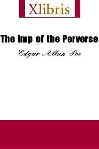 The Imp of the Perverse