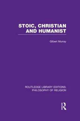 Cover of Stoic, Christian and Humanist