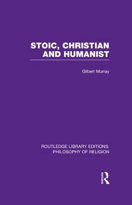 Cover of Stoic, Christian and Humanist