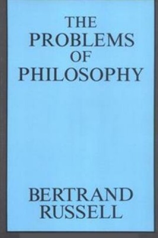 Cover of The Problems of Philosophy Annotated and Illustrated Edition