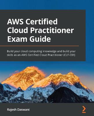 Book cover for AWS Certified Cloud Practitioner Exam Guide