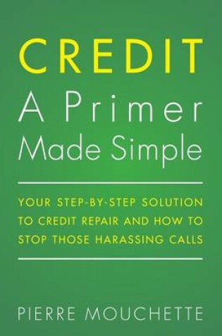 Cover of CREDIT A Primer Made Simple