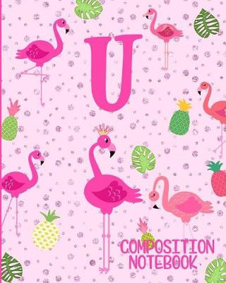 Book cover for Composition Notebook U