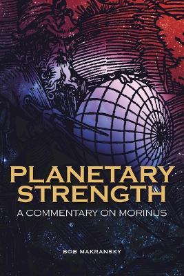 Book cover for Planetary Strength: A Commentary on Morinus