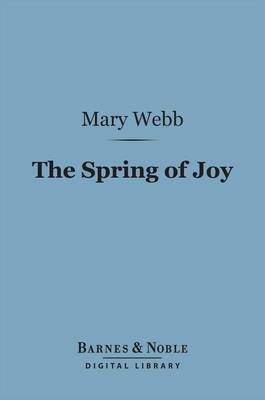 Book cover for The Spring of Joy: (Barnes & Noble Digital Library)