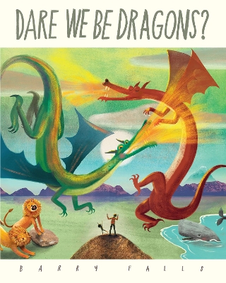 Cover of Dare We Be Dragons?