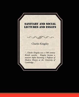 Book cover for Sanitary and Social Lectures and Essays