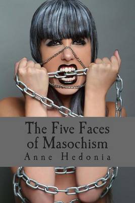 Book cover for The Five Faces of Masochism