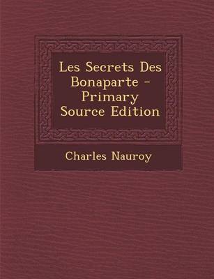 Book cover for Les Secrets Des Bonaparte