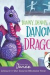 Book cover for Danny, Denny, and the Dancing Dragon