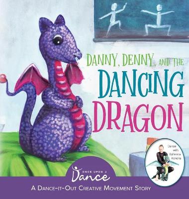 Book cover for Danny, Denny, and the Dancing Dragon