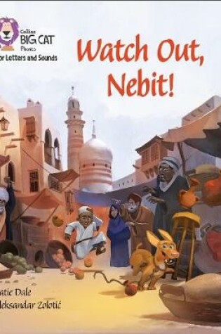 Cover of Watch Out, Nebit!