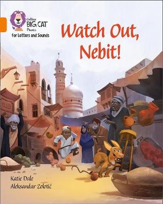 Cover of Watch Out, Nebit!