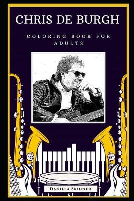 Cover of Chris de Burgh Coloring Book for Adults