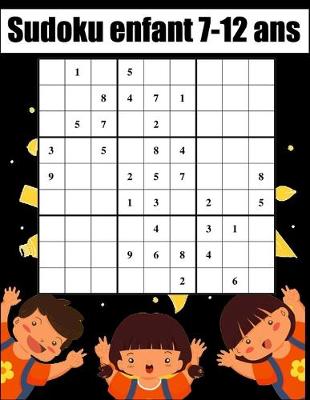 Book cover for sudoku enfant 7-12 ans