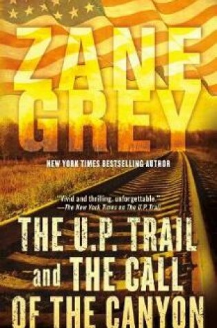 Cover of The U.P. Trail and the Call of the Canyon