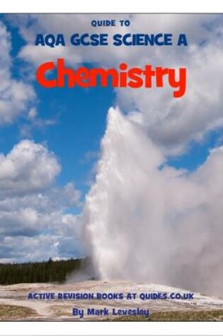 Cover of Quide to AQA GCSE Science A Chemistry