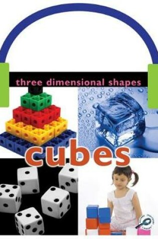 Cover of Three Dimensional Shapes: Cubes