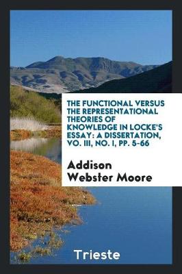 Book cover for The Functional Versus the Representational Theories of Knowledge in Locke's Essay