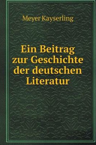 Cover of Ein Beitrag zur Geschichte der deutschen Literatur