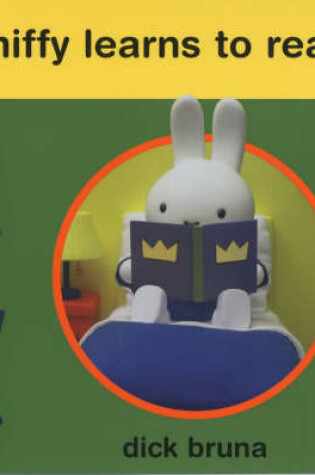 Cover of Miffy Learns to Read