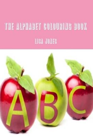 Cover of The Alphabet Colouring Book