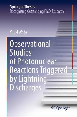 Cover of Observational Studies of Photonuclear Reactions Triggered by Lightning Discharges