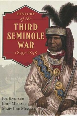 Cover of History of the Third Seminole War, 1849-1858