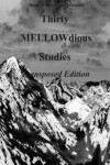 Book cover for Thirty MELLOW-dious Studies, Vol. 1-saxophone version