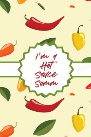 Cover of I'm A Hot Sauce Somm