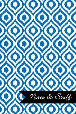 Book cover for Notes & Stuff - Lined Notebook with Cobalt Blue Ikat Pattern Cover