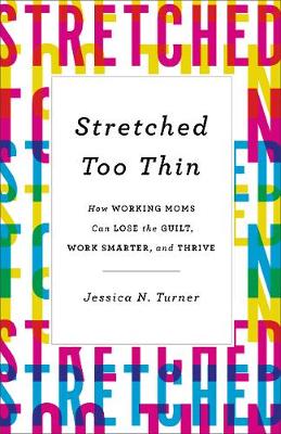 Book cover for Stretched Too Thin