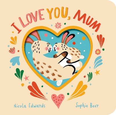 Cover of I Love You, Mum