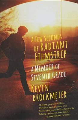 Book cover for A Few Seconds of Radiant Filmstrip