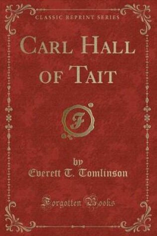 Cover of Carl Hall of Tait (Classic Reprint)