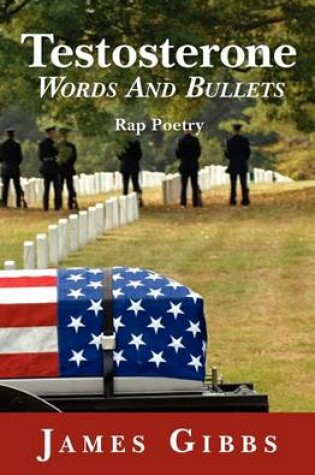 Cover of Testosterone [Words and Bullets]