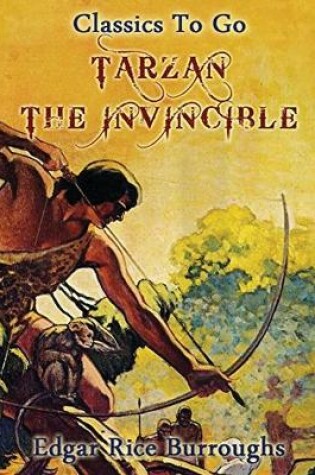 Cover of Tarzan the Invincible (Annotated)